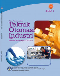 Image of TEKNIK OTOMASI INDUSTRI Untuk SMK JILID 1