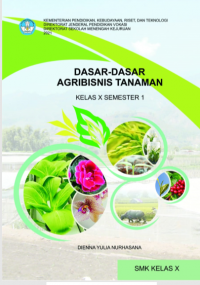 Image of Dasar-Dasar Agribisnis Tanaman Kelas X