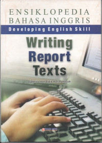 Image of Ensiklopedia Bahasa Inggris : Writing Report Texts