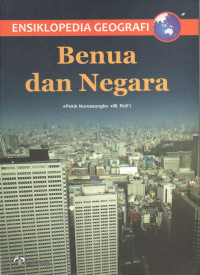 Image of Ensiklopedia Geografi : Benua dan Negara