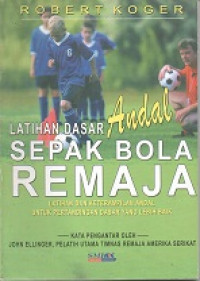 Image of Latiahan Dasar Sepak Bola Remaja