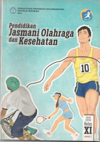 Image of Pendidikan Jasmani, Olahraga, dan kesehatan Kelas XI Semester 1