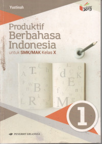 Image of Produktif Berbahasa Indonesia Kelas X Jilid 1