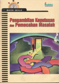 Image of Quick Skills : Pengambilan Keputusan dan Pemecahan Masalah