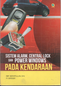Image of Sistem Alarm, Central Lock, dan Power Windos pada Kendaraan