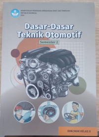 Image of Dasar - Dasar Teknik Otomotif Semester 2 untuk SMK / MAK Kelas X
