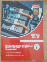 Image of PERAWATAN DAN PERBAIKAN SEPEDA MOTOR LISTRIK DAN HYBRID SMK/MAK FASE F KELAS XII