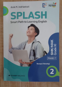 Image of SPLASH ( Smart Path to Learning English ) SMK/MAK Grade XI Rumpun Teknologi