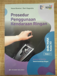 Image of Prosedur Penggunaan Kendaraan Ringan SMK/MAK Kelas XII